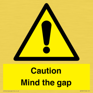 Caution Mind the gap